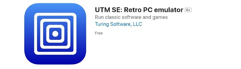 📱 首个 iOS 和 MacOS 的 PC 模拟器 UTM SE 成功登陆 App Store商店🗣️🔎【支持平台】